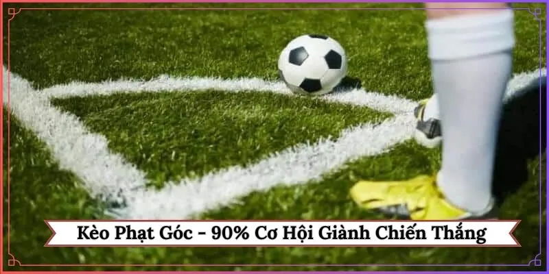 Kèo phạt góc