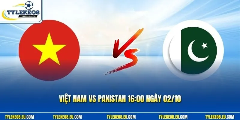 Việt Nam vs Pakistan